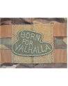 Born for Valhalla - Olivengrøn på velcro
